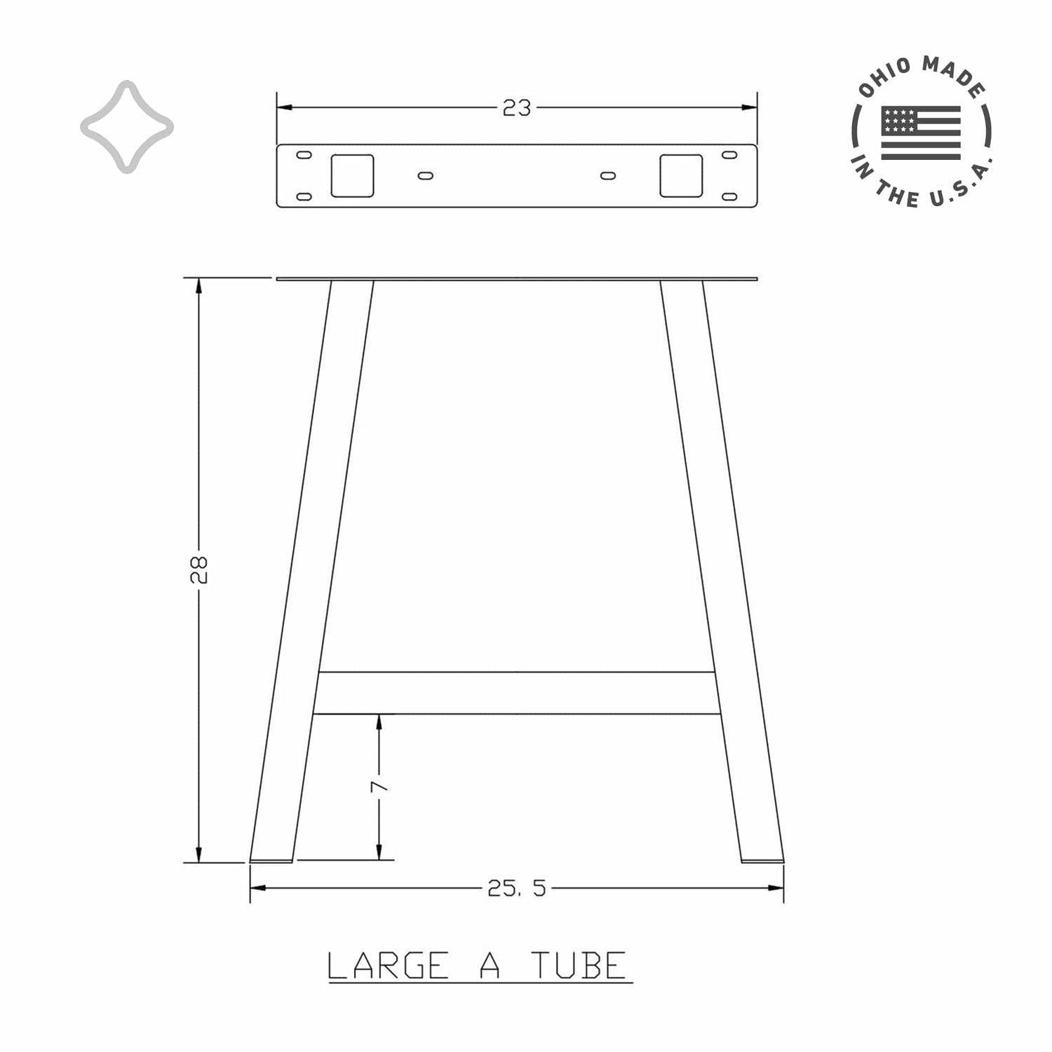 Line drawing of large A-tube. 28 inch tall, 25.5 inch wide at base, 23 inch wide at mounting plate. Cross tube is 7 inches from the floor